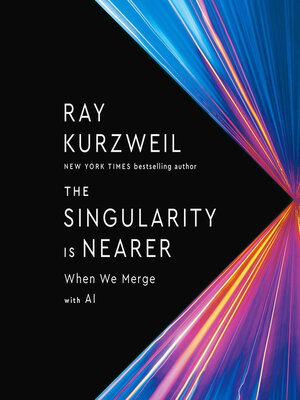 cover image of The Singularity Is Nearer